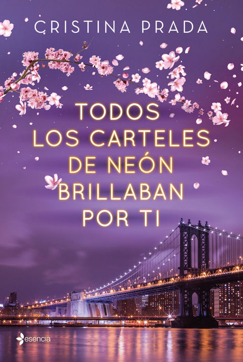  Todos los carteles de neón brillaban por ti 