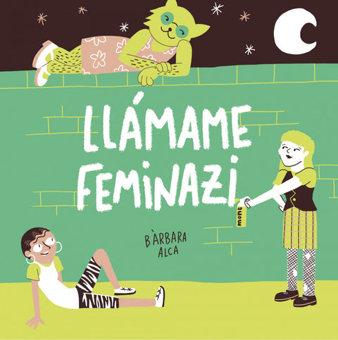  Llámame feminazi 
