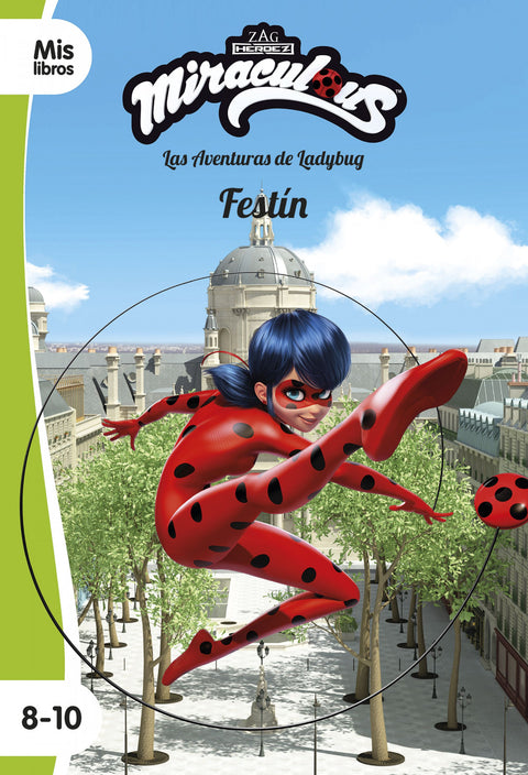  Miraculous. Las aventuras de Ladybug. Festín 