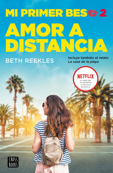  Mi primer beso 2. Amor a distancia 