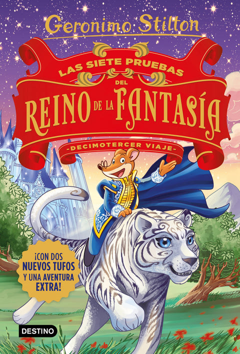  Las siete pruebas del Reino de la Fantasía. Decimotercer viaje 