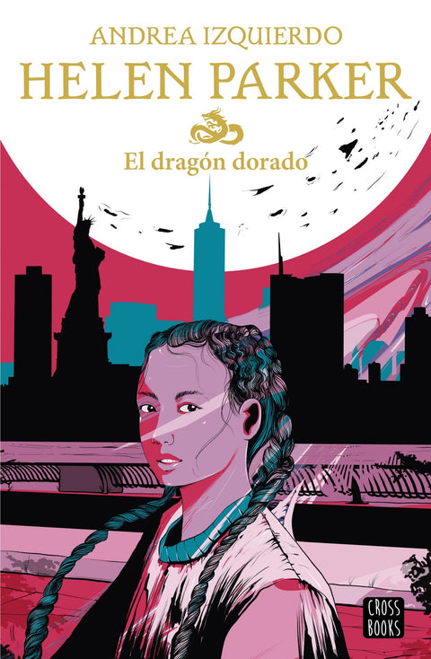  Helen Parker. El dragón dorado 