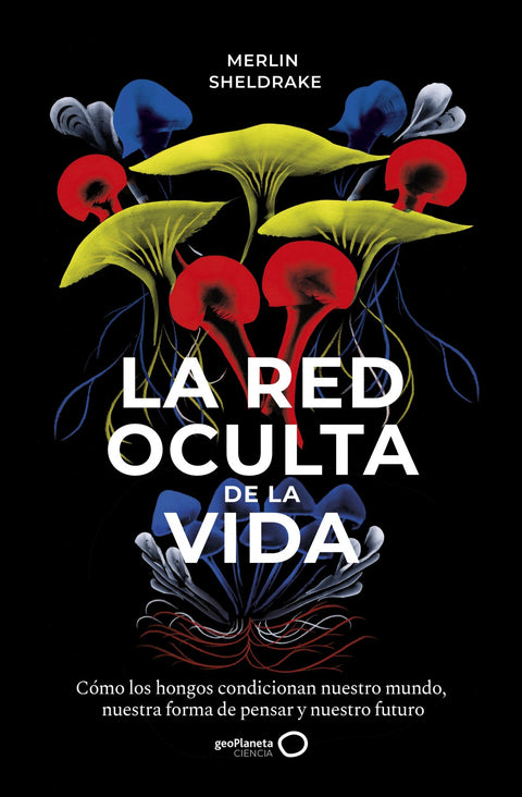  La red oculta de la vida 