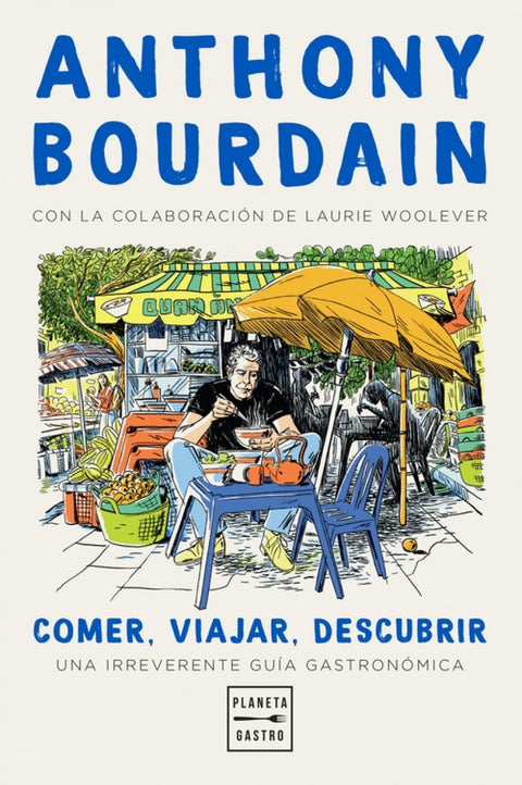  Comer, viajar, descubrir 