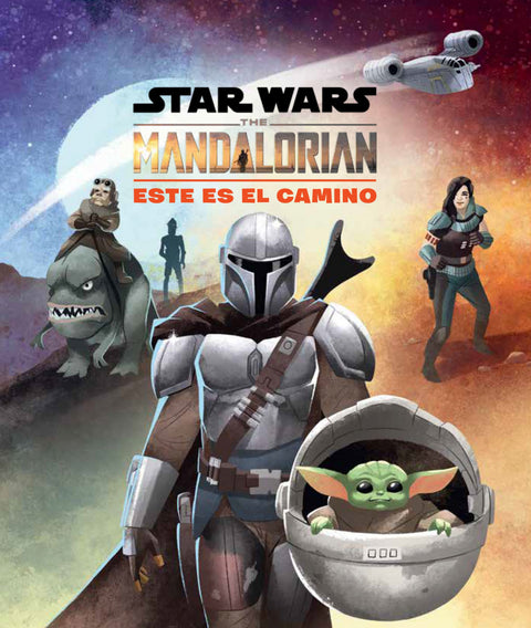  Star Wars. The Mandalorian. Este es el camino 