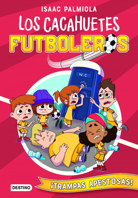  Los Cacahuetes futboleros 2. ¡Trampas apestosas! 