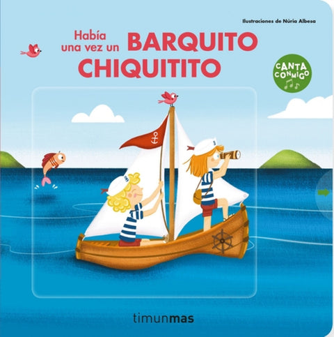  Había una vez un barquito chiquitito 