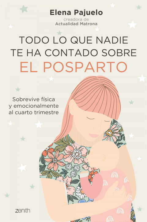  Todo lo que nadie te ha contado sobre el posparto 