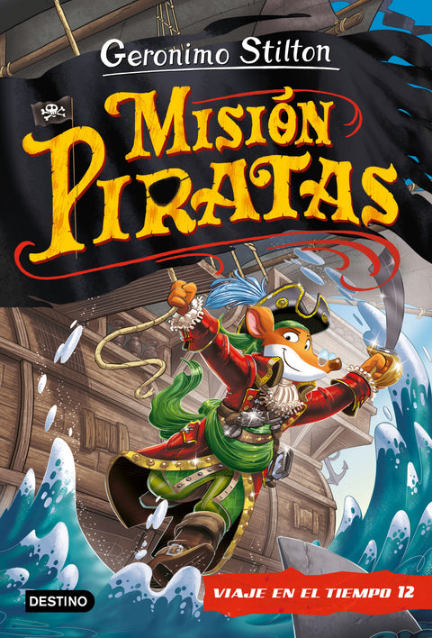  Misión piratas. Viaje en el tiempo 12 