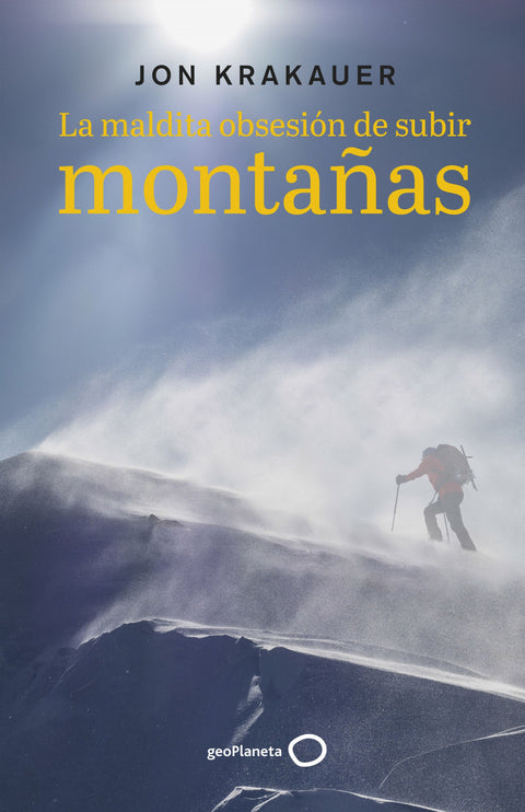  La maldita obsesión de subir montañas 
