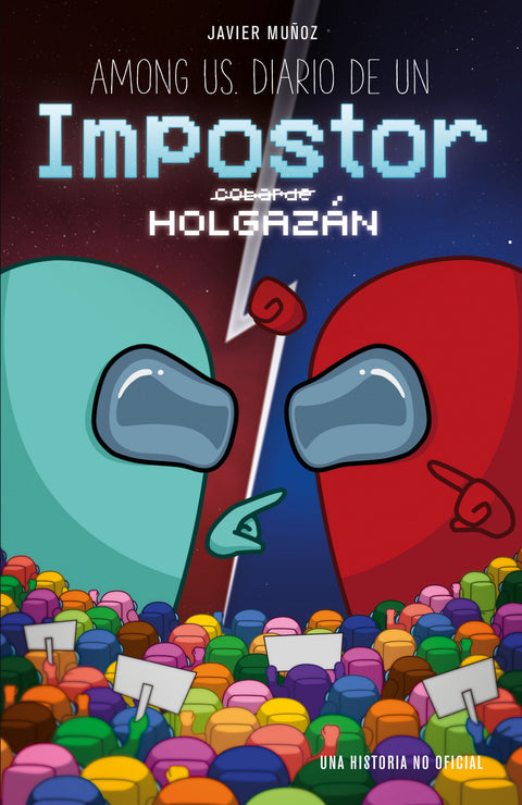  Among us. Diario de un impostor holgazán 