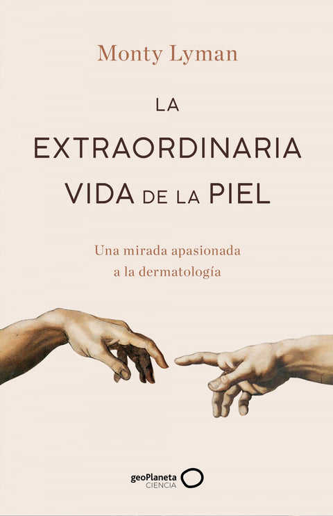  La extraordinaria vida de la piel 