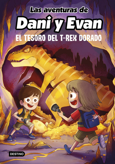  Las aventuras de Dani y Evan 5. El tesoro del T-Rex dorado 