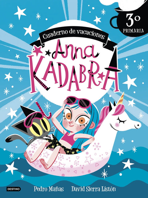  Anna Kadabra. Cuaderno de vacaciones. 3º de primaria 