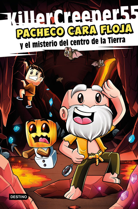  Pacheco Cara Floja 1. Pacheco Cara Floja y el misterio del centro de la Tierra 