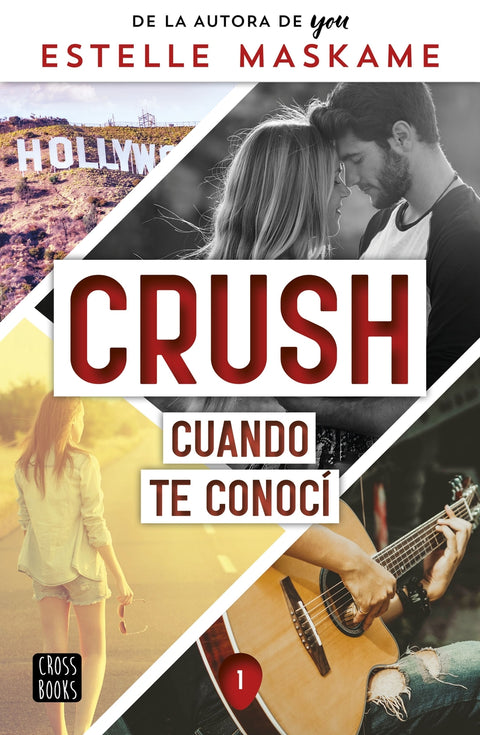  Crush 1. Cuando te conocí 