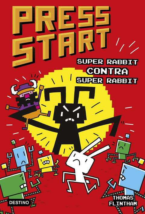  Press Start 4. Super Rabbit contra Super Rabbit 
