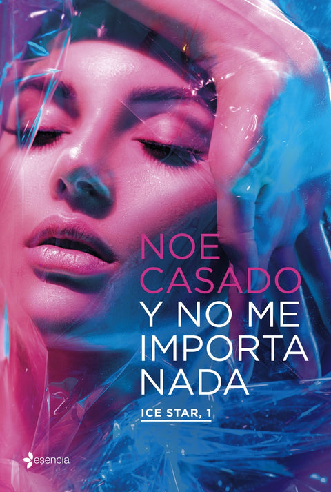  Y no me importa nada. Ice Star, 1 