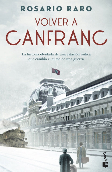  Volver a Canfranc 