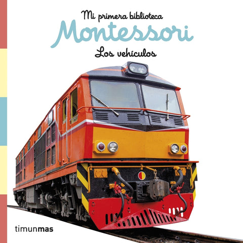  Los vehículos. Libro de tela. Mi primera biblioteca Montessori 