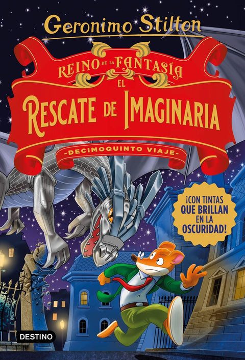 Reino de la Fantasía. El rescate de Imaginaria. Decimoquinto viaje 