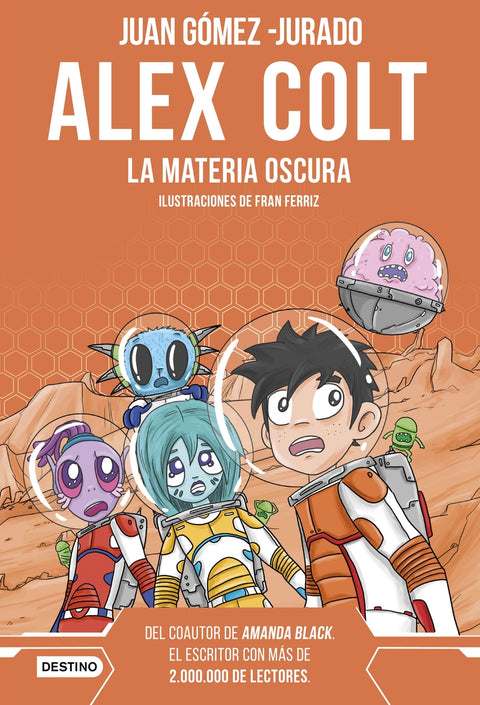  Alex Colt. La materia oscura. Nueva presentación 