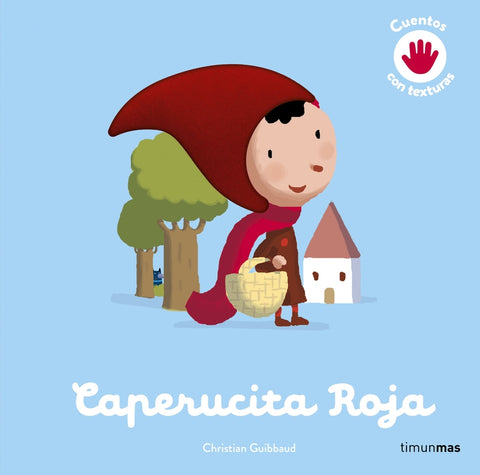  Caperucita Roja. Cuento con texturas 