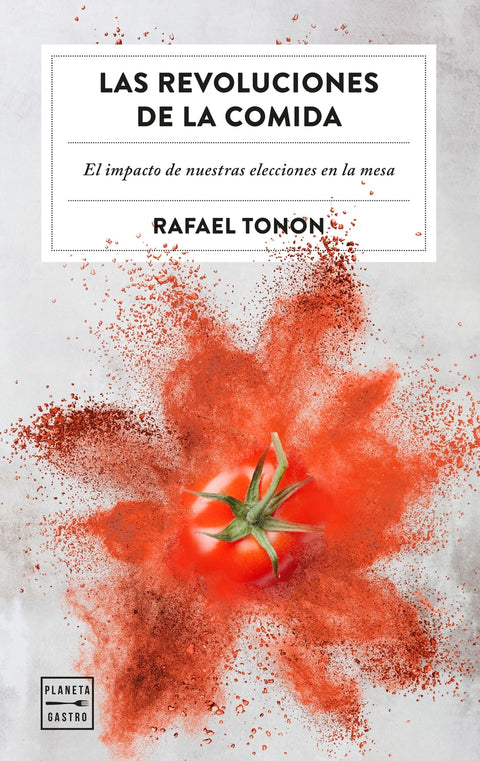  Las revoluciones de la comida 