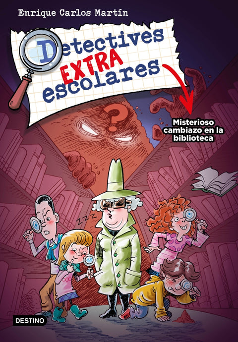  Detectives extraescolares 1. Misterioso cambiazo en la biblioteca 