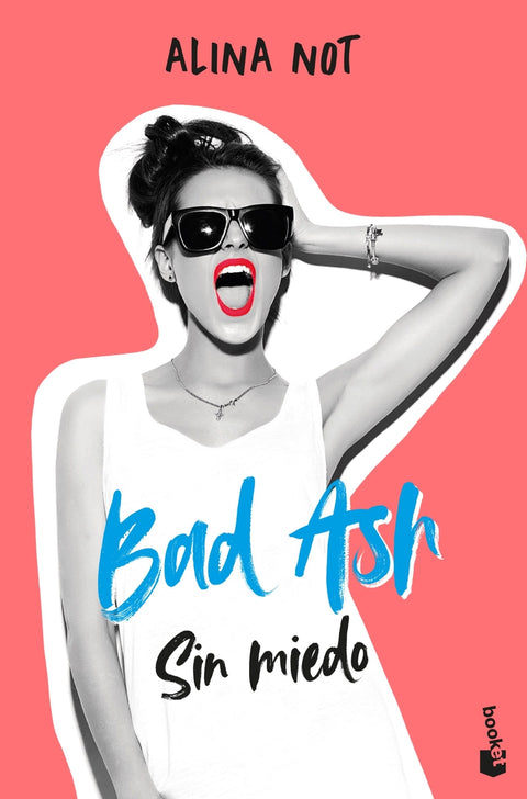  Bad Ash 2. Sin miedo 