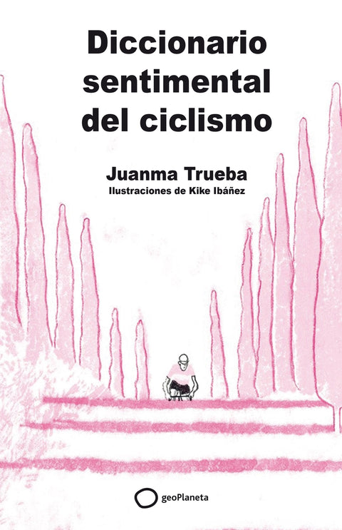  Diccionario sentimental del ciclismo 