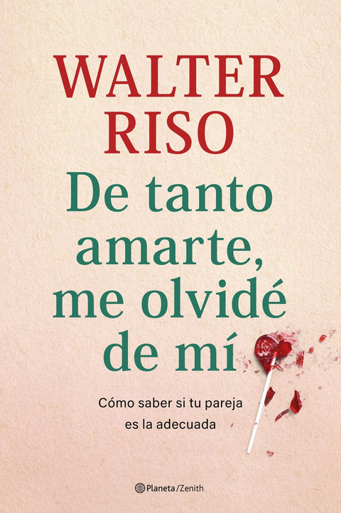  De tanto amarte, me olvidé de mí 