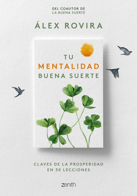  Tu Mentalidad Buena Suerte 