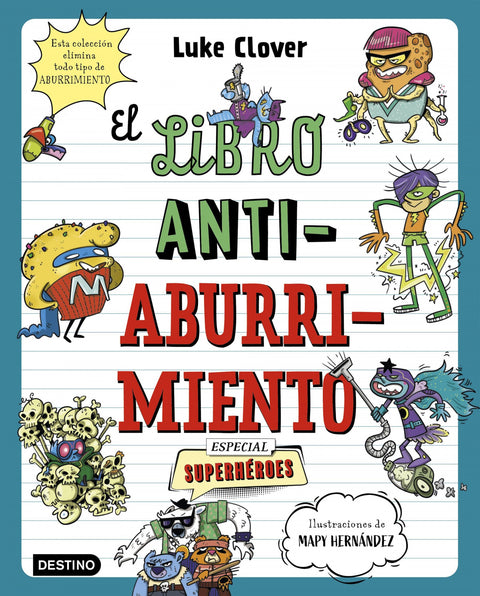  EL LIBRO ANTIABURRIMIENTO. ESPECIAL SUPERHEROES 