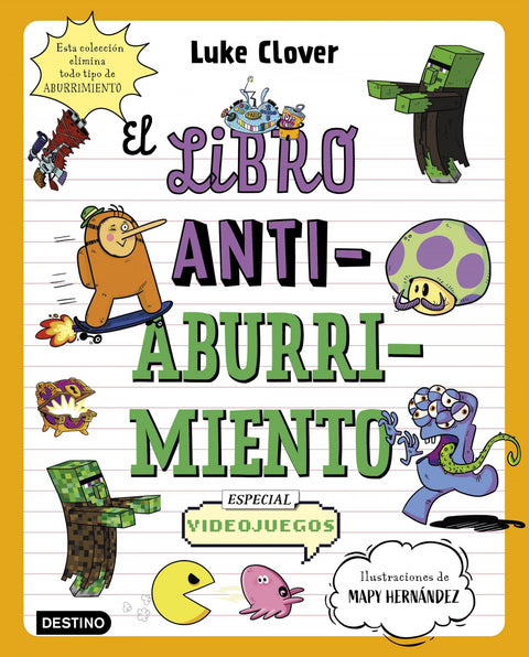  EL LIBRO ANTIABURRIMIENTO. ESPECIAL VIDEOJUEGOS 