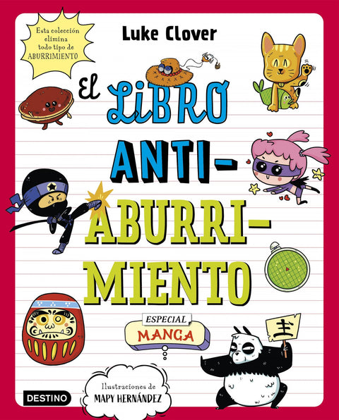  EL LIBRO ANTIABURRIMIENTO. ESPECIAL MANGA 