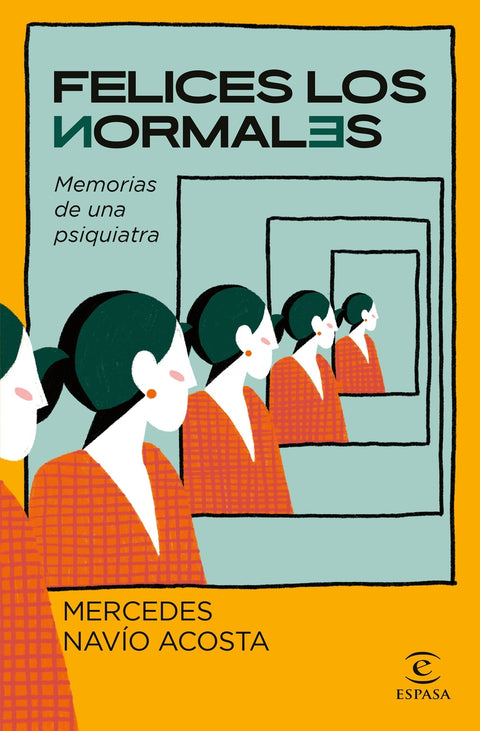 Felices los normales 