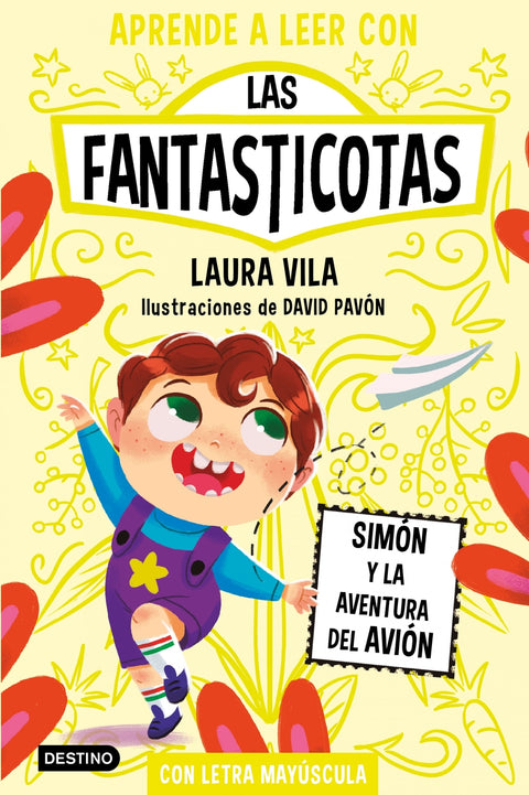  Aprende a leer con Las Fantasticotas 6. Simón y la aventura del avión 
