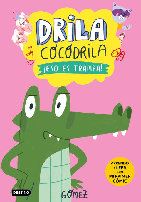  Drila Cocodrila 3. ¡Eso es trampa! 