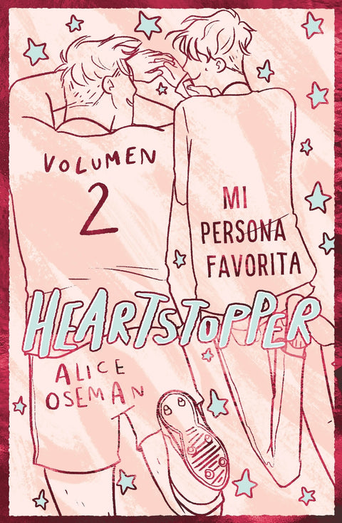  Heartstopper 2. Mi persona favorita. Edición especial 