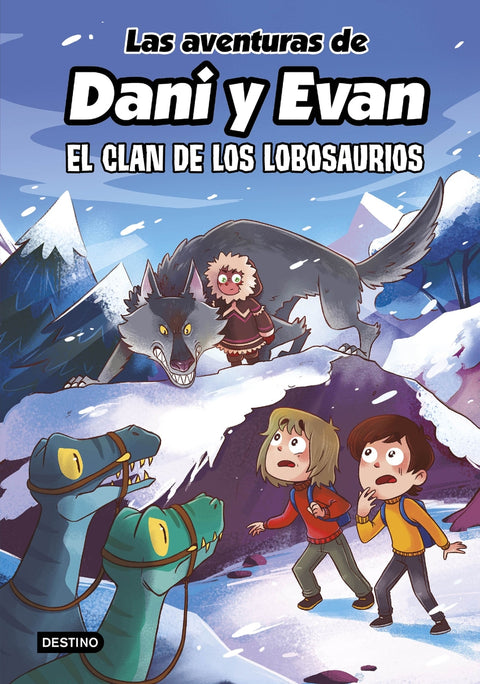  Las aventuras de Dani y Evan 8. El clan de los Lobosaurios 