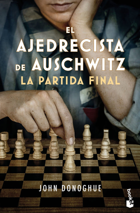  El ajedrecista de Auschwitz. La partida final 