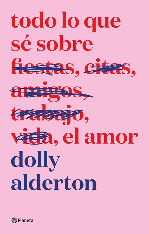  Todo lo que sé sobre el amor. Edición especial 