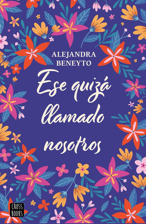  Ese quizá llamado nosotros 