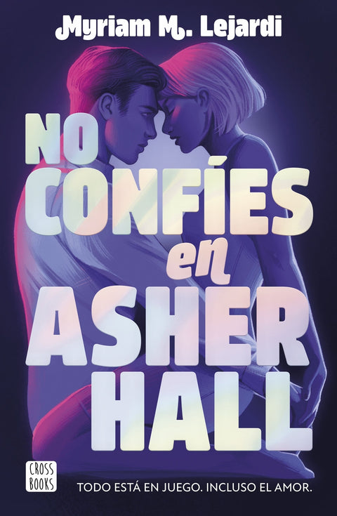  No confíes en Asher Hall 