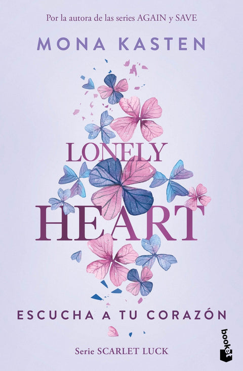  Lonely Heart. Escucha a tu corazón (Scarlet Luck 1) 