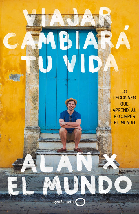  Viajar cambiará tu vida 
