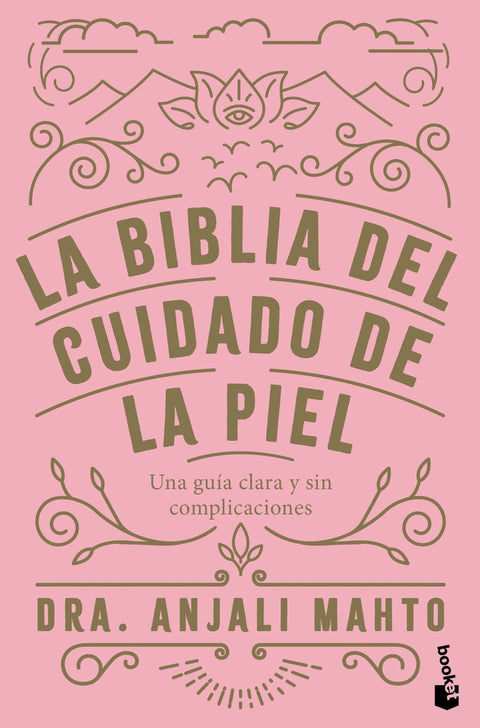  La biblia del cuidado de la piel 