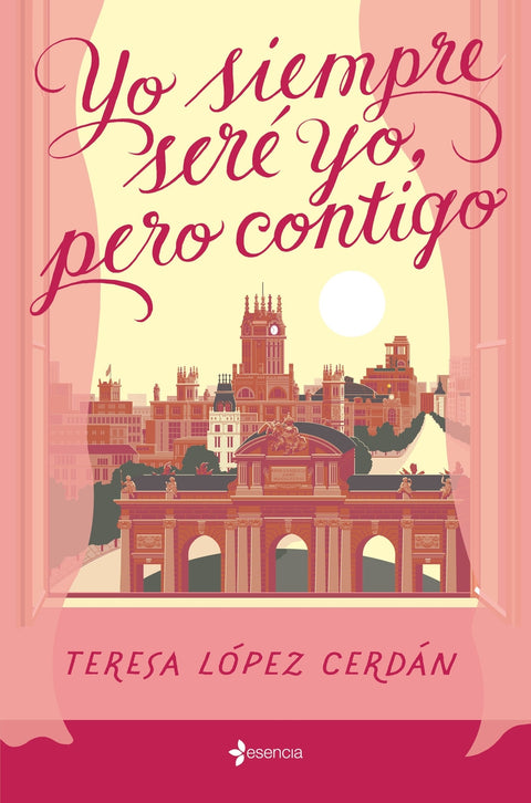  Yo siempre seré yo, pero contigo 