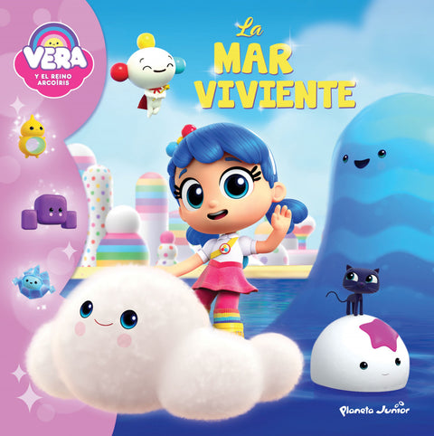  Vera y el Reino Arcoíris. La mar viviente 